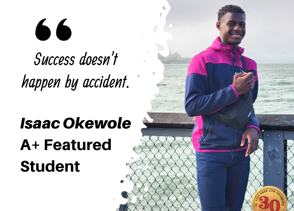 A+ Featured Student: Isaac Okewole